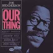 Joe Henderson - Our Thing - CD