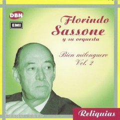 Florindo Sassone - Bien milonguero Vol. 2 - CD