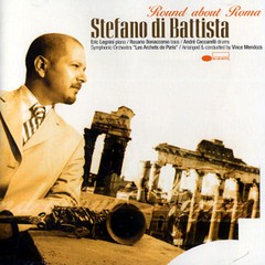 Stefano di Battista - Round About Roma - CD