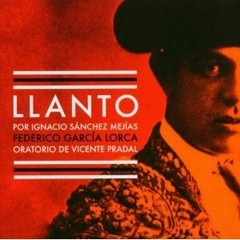 Llanto por Ignacio Sánchez Mejías - Federico García Lorca - Vicente Pradal - CD