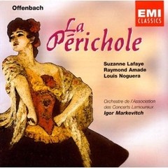 La Périchole - Offenbach - Suzanne Lafaye / Igor Markevitch (2 CDs)