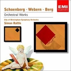 Schönberg / Webern / Berg - Orchestral Works - Simon Rattle - CD