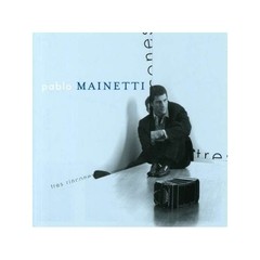 Pablo Mainetti - Tres rincones - CD