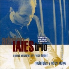 Adrián Iaies - Nostalgias y otros vicios - CD