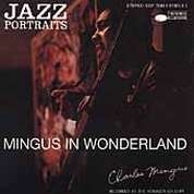 Charles Mingus - Jazz Portraits - Mingus in Wonderland - CD