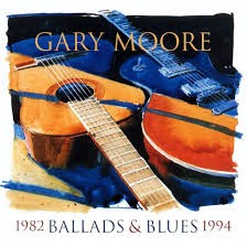 Gary Moore - Ballads & Blues 1982 - 1994 - CD