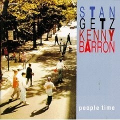 Stan Getz & Kenny Barron - People Time (2 CDs)