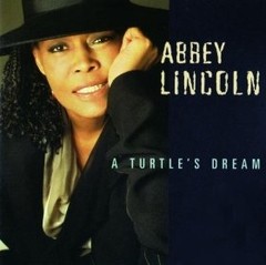Abbey Lincoln - A Turtle´s Dream - CD