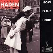 Charlie Haden Quartet West - Now Is The Hour - CD