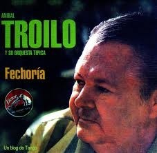 Aníbal Troilo - Fechoría - CD