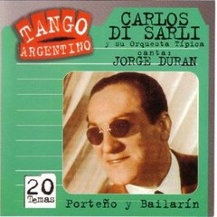 Carlos Di Sarli - Porteño y bailarín - con Jorge Durán - CD