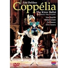 Coppelia - Delibes - Kirov Ballet: Irina Shapchits / Mikhail Zavialov / Petr Ruslanov - DVD