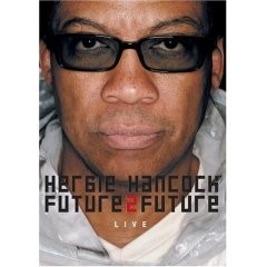 Herbie Hancock - Future 2 Future - Live - DVD
