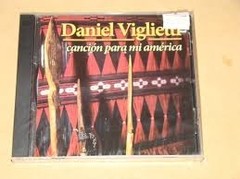 Daniel Viglietti - Canción para mi América - CD