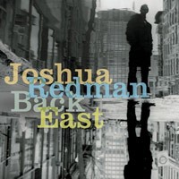 Joshua Redman - Back East - CD