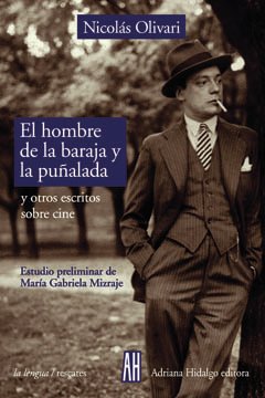 El hombre de la baraja y la puñalada - Nicolás Olivari - Libro