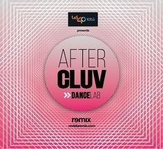 Aftercluv Dance Lab - Remix - CD