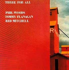 Phil Woods / Tommy Flanagan / Red Mitchell: Three for All - CD
