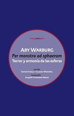 Per monstra ad sphaeram - Terror y armonía de las esferas - Aby Warburg