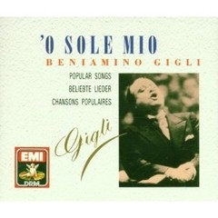 Beniamino Gigli: O sole mio (2 CDs)
