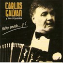 Carlos Galván: Falta envido - CD