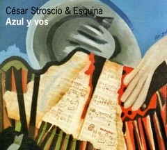 Cesar Stroscio & Esquina - Azul y vos - CD