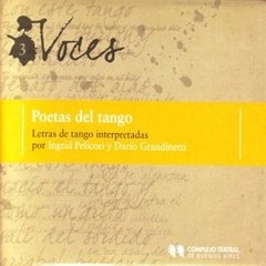 Ingrid Pelicori / Darío Grandinetti: Poetas del Tango - CD
