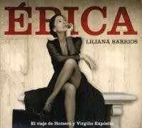 Liliana Barrios - Épica - El viaje de Homero y Virgilio Expósito - CD