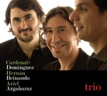 Cardenal Domínguez / Hernán Reinaudo / Ariel Argañaraz - Trío - CD