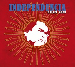 Rafael Amor - Independencia - CD