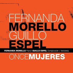 Fernanda Morello & Guillo Espel - Once mujeres - CD