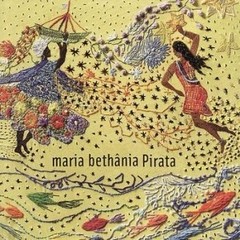 Maria Bethânia - Pirata - CD