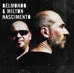 Milton Nascimento & Belmondo - CD
