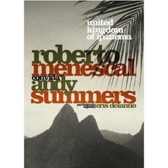 Roberto Menescal & Andy Summers: United Kingdom of Ipanema - DVD