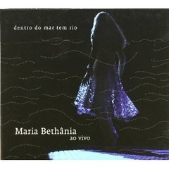 Maria Bethânia - Dentro do mar tem río (2 CDs)