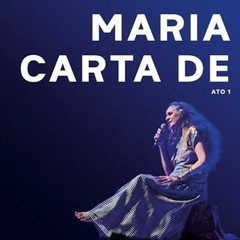 Maria Bethânia - Carta de amor - Ato 1 - CD