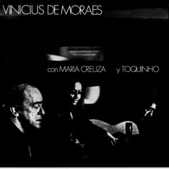 Vinicius de Moraes " La Fusa " con María Creuza y Toquinho - CD