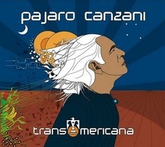 Pájaro Canzani - Transamericana - CD