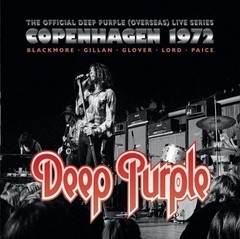 Deep Purple - Live in Copenhagen 1972 (2 CDs)