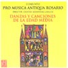 Danzas y Canciones de la Edad Media - Pro Música Antiqua de Rosario - CD