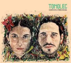Tonolec - Cantos de La Tierra sin Mal - 2 CD