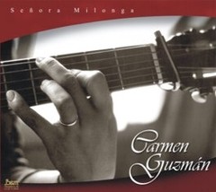 Carmen Guzmán: Señora Milonga - CD