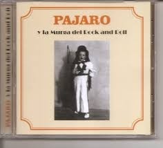 Pajarito Zaguri - Pájaro y La Murga del Rock and Roll - CD