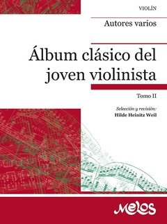 Album clásico del joven violinista - Tomo II - Heinitz Weil