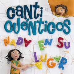 Canticuénticos - Nada en su lugar - CD