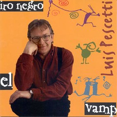 Luis Pescetti - El vampiro negro - CD