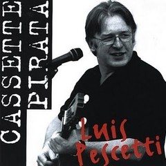 Luis Pescetti - Cassette Pirata - CD