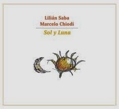 Lilian Saba & Marcelo Chiodi: Sol y Luna