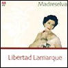Libertad Lamarque: Madreselva - CD
