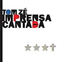 Tom Zé: Impresa cantada - CD